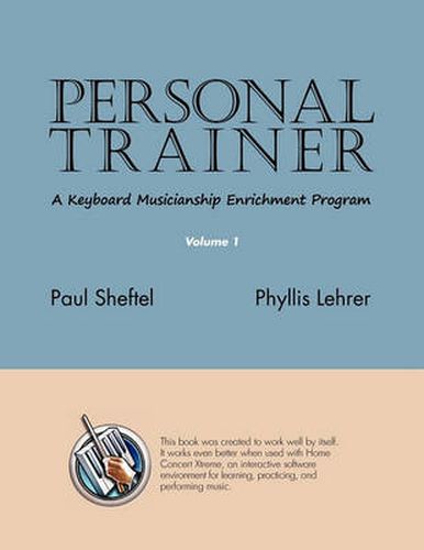 Cover image for Personal Trainer: A Keyboard Musicianship Enrichment Program, Volume 1