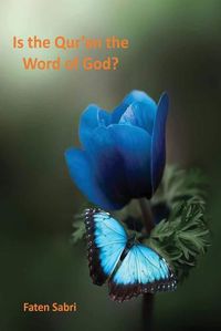 Cover image for Is the Qur'an the Word of God