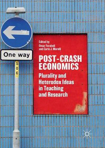 Cover image for Post-Crash Economics: Plurality and Heterodox Ideas in Teaching and Research