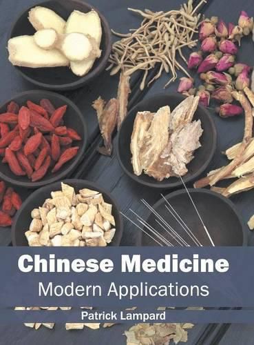 Cover image for Chinese Medicine: Modern Applications