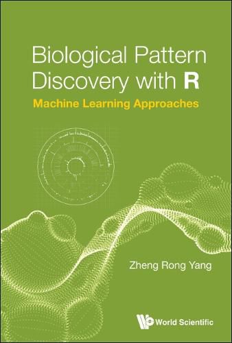 Cover image for Biological Pattern Discovery With R: Machine Learning Approaches