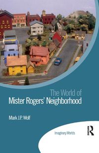 Cover image for The World of Mister Rogers' Neighborhood