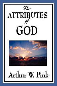 Cover image for The Attributes of God