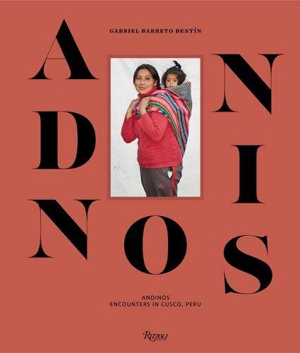 Andinos: Encounters in Cusco, Peru