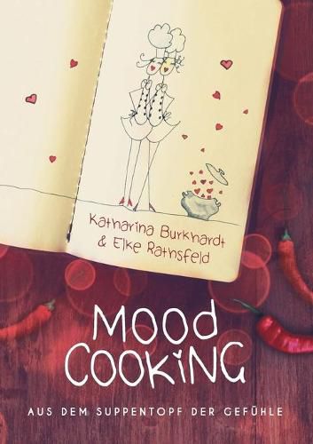 Cover image for Moodcooking: Aus dem Suppentopf der Gefuhle