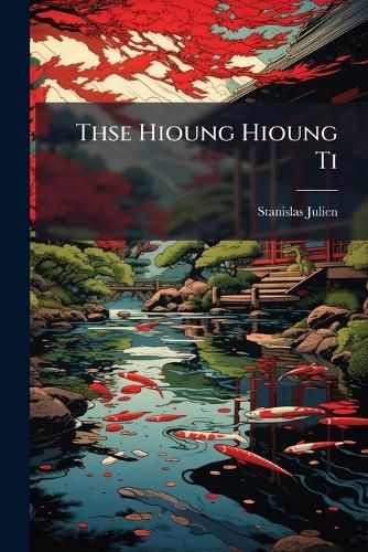 Cover image for Thse Hioung Hioung Ti