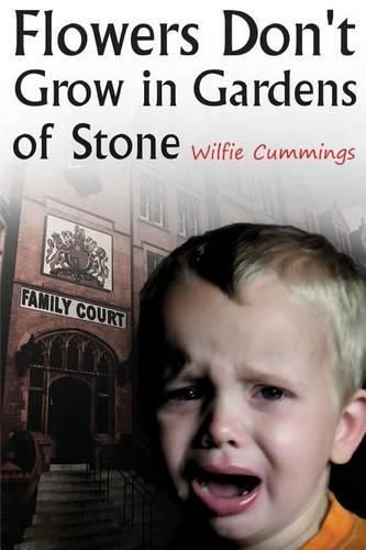 Cover image for Flowers Don't Grow in Gardens of Stone