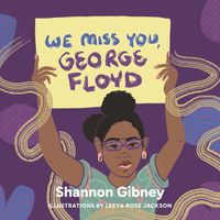 Cover image for We Miss You, George Floyd