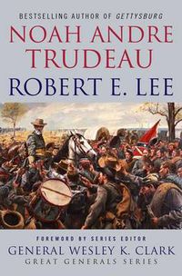 Cover image for Robert E. Lee: Lessons in Leadership