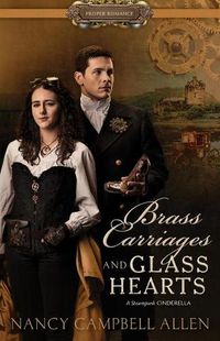 Cover image for Brass Carriages and Glass Hearts