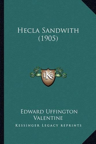 Cover image for Hecla Sandwith (1905) Hecla Sandwith (1905)