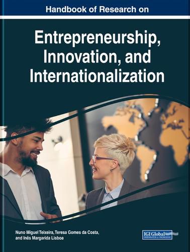 Cover image for Handbook of Research on Entrepreneurship, Innovation, and Internationalization