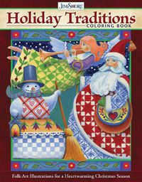Cover image for Jim Shore Holiday Traditions Coloring Book: Folk-Art Illustrations for a Heartwarming Christmas Season
