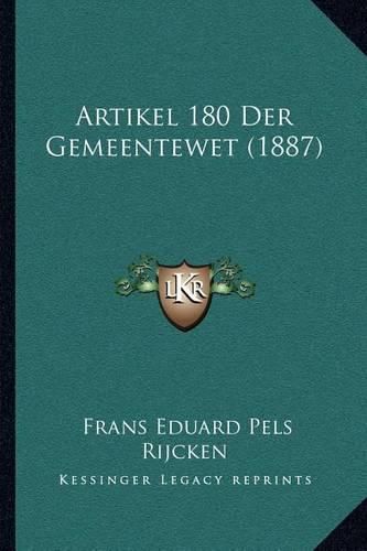 Cover image for Artikel 180 Der Gemeentewet (1887)