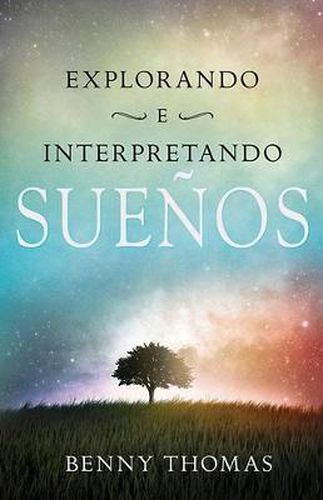 Cover image for Explorando E Interpretando Los Suenos