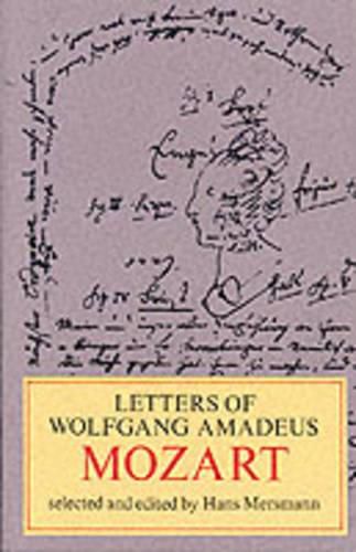 Letters Of Wolfgang Amadeus Mozart