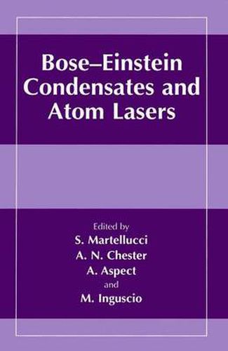 Cover image for Bose-Einstein Condensates and Atom Lasers