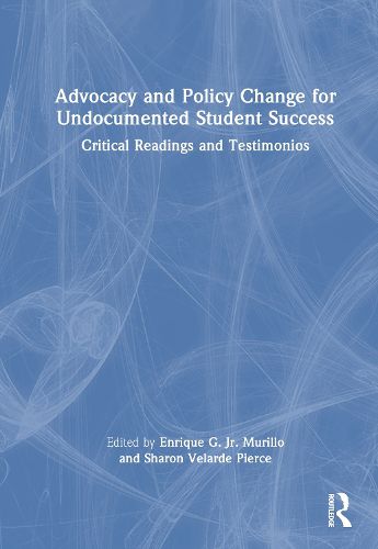 Cover image for Advocacy and Policy Change for Undocumented Student Success