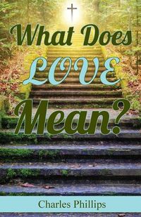 Cover image for What Does Love Mean?
