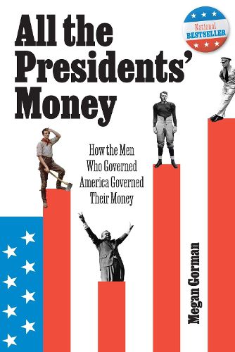 Cover image for All the Presidents' Money