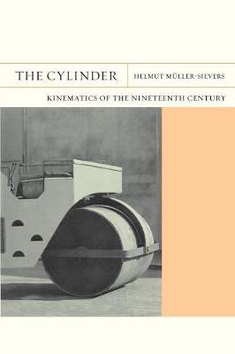 Cover image for The Cylinder: Kinematics of the Nineteenth Century