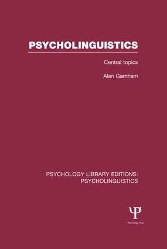 Cover image for Psycholinguistics (PLE: Psycholinguistics): Central Topics