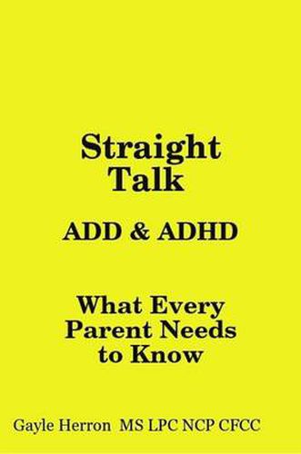 Cover image for Straight Talk About ADD and ADHD