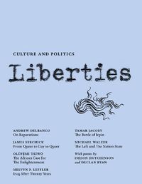 Cover image for Liberties Journal of Culture and Politics