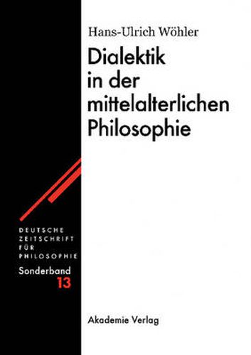 Cover image for Dialektik in der mittelalterlichen Philosophie