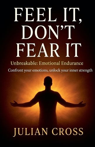 Cover image for Feel It, Don't Fear It