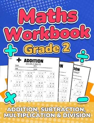 Maths Workbook Grade 2 | Addition, Subtraction, Multiplication and Division