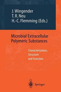 Cover image for Microbial Extracellular Polymeric Substances: Characterization, Structure and Function