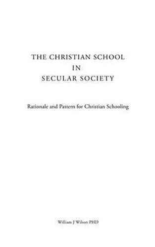 Cover image for The Christian School in Secular Society