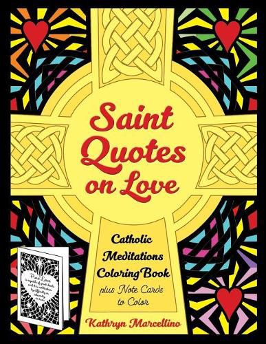 Cover image for Saint Quotes on Love Catholic Meditations Coloring Book: Plus Note Cards to Color