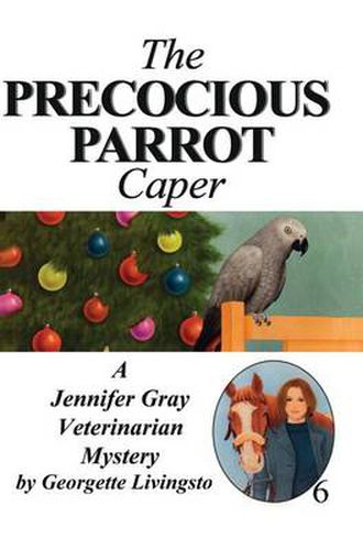 Cover image for The Precocious Parrot Caper