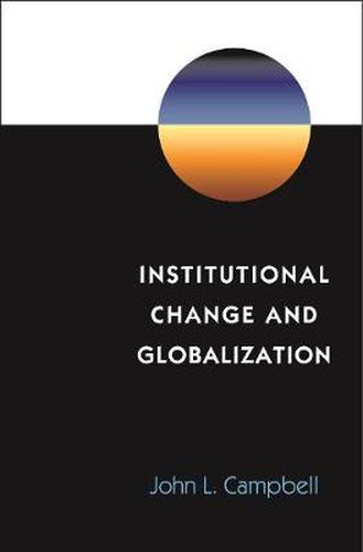 Cover image for Institutional Change and Globalization