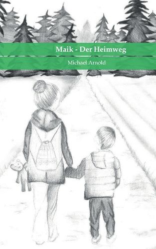 Cover image for Maik - Der Heimweg