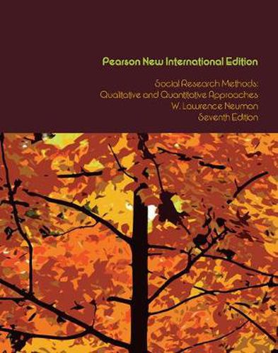 Cover image for Social Research Methods: Qualitative and Quantitative Approaches: Pearson New International Edition