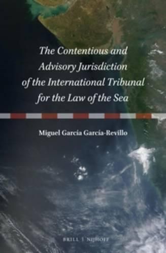 Cover image for The Contentious and Advisory Jurisdiction of the International Tribunal for the Law of the Sea