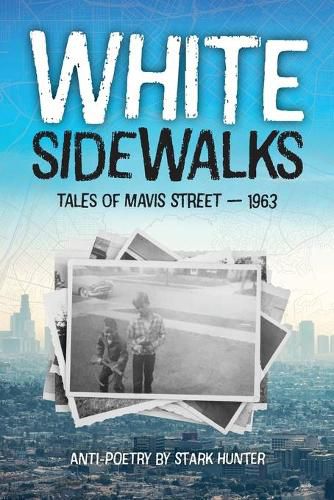 Cover image for White Sidewalks: Tales of Mavis Street - 1963