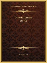 Cover image for Catonis Disticha (1570) Catonis Disticha (1570)