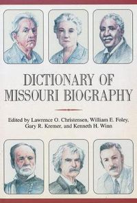 Cover image for Dictionary of Missouri Biography