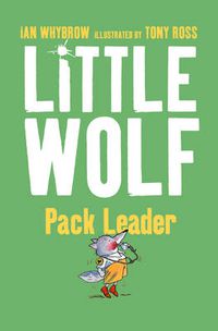 Cover image for Little Wolf, Pack Leader
