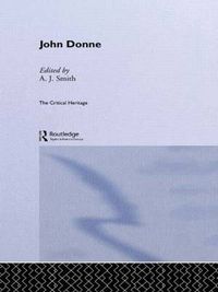 Cover image for John Donne: The Critical Heritage