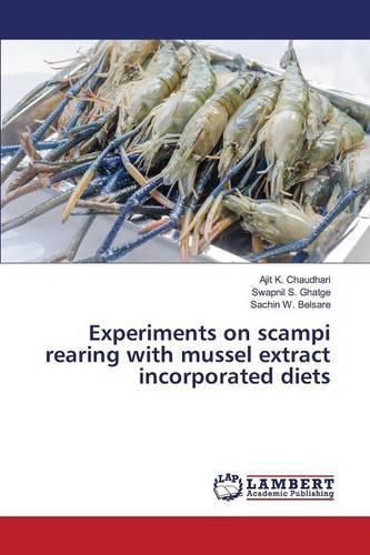 Cover image for Experiments on scampi rearing with mussel extract incorporated diets