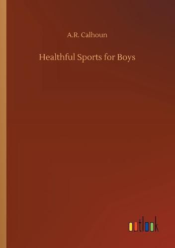 Healthful Sports for Boys