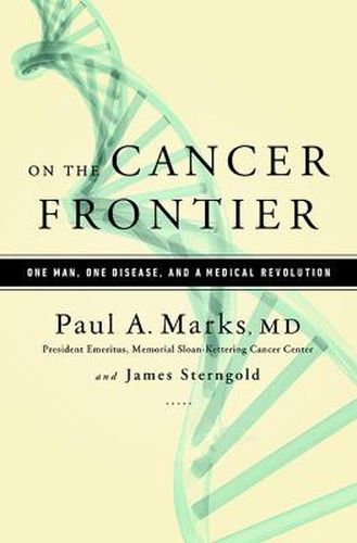 Cover image for On the Cancer Frontier: One Man, One Disease, and a Medical Revolution