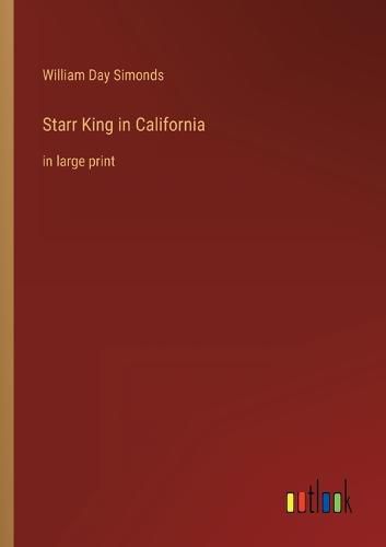Cover image for Starr King in California