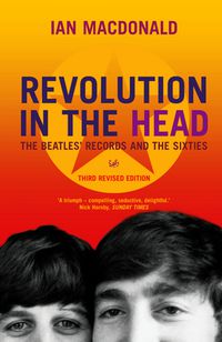 Cover image for Revolution In The Head: The Beatles Records and the Sixties