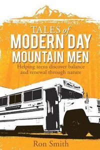 Cover image for Tales of Modern Day Mountain Men